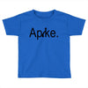 apike Toddler T-shirt