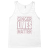ginger lives matte Tank Top