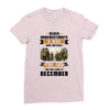 Never Underestimate A Man Who Watches The 100 And Was Born in December Ladies Fitted T-Shirt