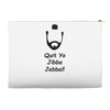 quit yo jibba jabba Accessory Pouches