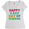 happy last day of school Women's Triblend Scoop T-shirt