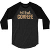 covfefe 3/4 Sleeve Shirt