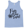 fun in the sun Tank Top
