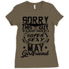 This Guy Is Taken By A Super Sexy May Girlfriend Ladies Fitted T-Shirt