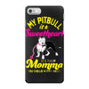 my pitbull is a sweetheart iPhone 7 Case
