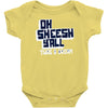 oh sheesh y'all Baby Onesie