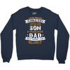 Super Cool Son Of A Freaking Awesome Dad Crewneck Sweatshirt