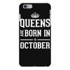 queens are born in october. iPhone 6 Plus/6s Plus Case
