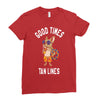 good times tan lines Ladies Fitted T-Shirt