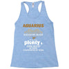 Aquarius Hated By Many Wanted By Plenty Disliked By Some Confronted By Racerback Tank