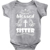 I Am One Blessed Sister Baby Onesie