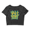 Yah Yeet Crop Top