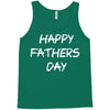 happy father&rsquo;s day 3 Tank Top