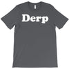 derp T-Shirt