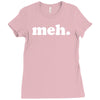 meh t Ladies Fitted T-Shirt