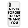 never forget to say thank you iPhoneX
