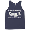 life short smile advice wisdom Tank Top