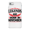 Legends Are Born In November iPhone 7 Case
