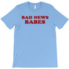 Bad News Babes T-Shirt