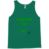 im drunk Tank Top