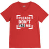Please Don't Tag Me V-Neck Tee