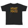internet princess Toddler T-shirt