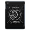 i thought i wanted a career turns out i just out paychecks to go fishi iPad Mini