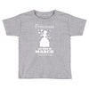 Princesses Are Born In March Toddler T-shirt