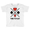 time to play Toddler T-shirt
