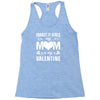 Forget it Girls My Mom Is My Valentine Racerback Tank
