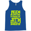 Jedi On The Streets Sith In The Sheets Tank Top