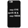 say eye iPhone 6/6s Case