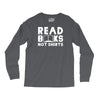 read books not shirts Long Sleeve Shirts