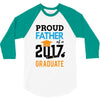 Class of 2017 Proud Father Graduation 3/4 Sleeve Shirt