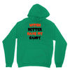 witch better have my candy Unisex Hoodie