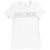 make the republic great again Ladies Fitted T-Shirt