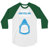 Feed Me and Tell Me I'm Pretty Baby Boy 3/4 Sleeve Shirt
