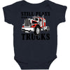 still plays with trucks family matching Baby Bodysuit