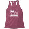 this girl loves christmas Racerback Tank