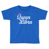queen libra Toddler T-shirt