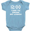 time to drink my lunch Baby Onesie