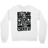 The Best Way to Predict the Future Is To Create It Crewneck Sweatshirt