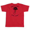 drop fast die last back Toddler T-shirt