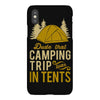 dude that camp trip in tents funny iPhoneX Case