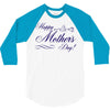 happy mother s day 3/4 Sleeve Shirt