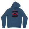 Legends Are Born In August Youth Hoodie