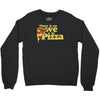 there is no we in pizza Crewneck Sweatshirt