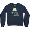 not today (2) Crewneck Sweatshirt
