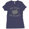 my tent or yours Ladies Fitted T-Shirt