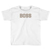 boss funny Toddler T-shirt